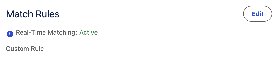 Real-Time Matching set to Active in the Match Rules panel